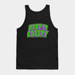 Keep It Creepy Tank Top